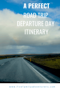 ROAD TRIP ITINERARY